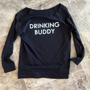 Drinking Buddy sweatshirt, size small.